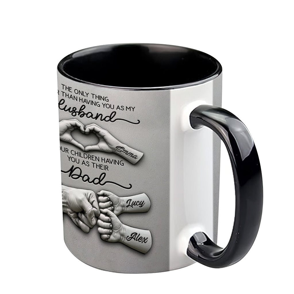 First Husband Now Daddy - Personalized Father Accent Mug