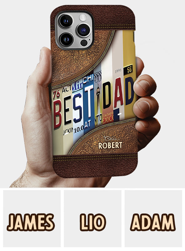 Best Dad Ever - Personalized Father Full Print Phone Case