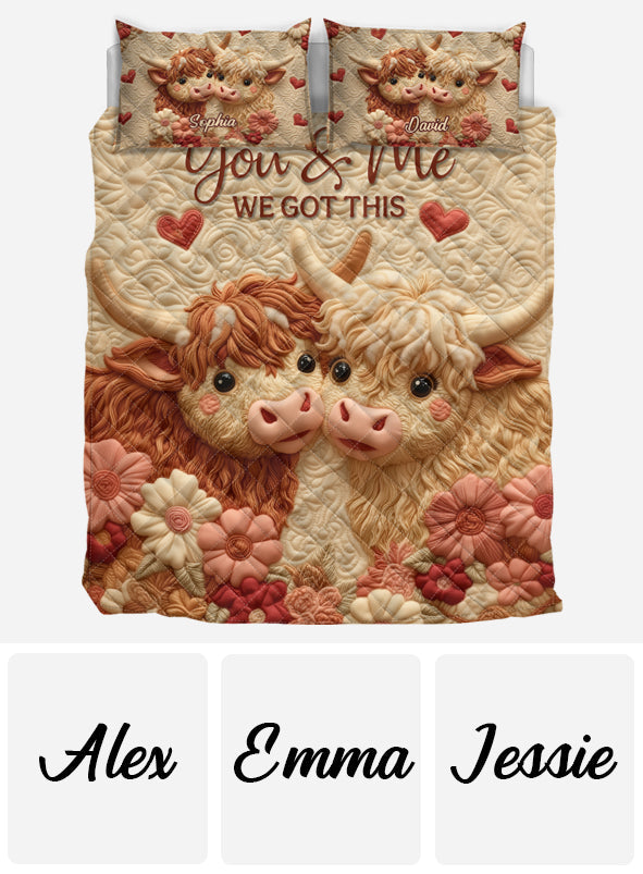 You & Me We Got This - Personalized Highland Cow Quilt Set