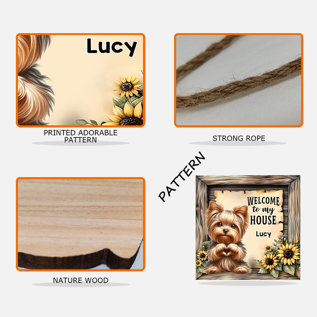 Welcome To My House - Personalized Dog Custom Shaped Wood Sign