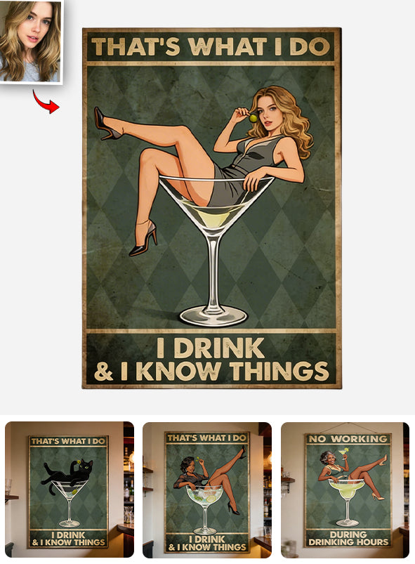 That's What I Do I Drink & I Know Things Retro Pin-up - Personalized Cocktail Custom Shaped Wood Sign