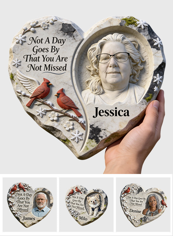 Not A Day Goes By That You Are Not Missed - Personalized Memorial Heart Shaped Stone