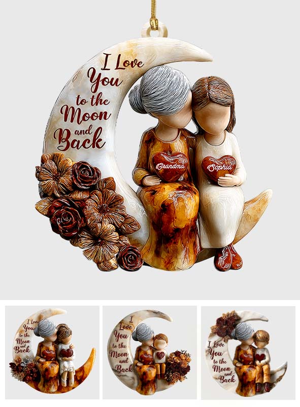 Love You To The Moon And Back - Personalized Grandma Ornament