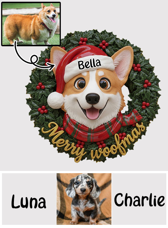 Merry Woofmas Lovely Dog Pet Lovers Wreath - Personalized Dog Custom Shaped Wood Sign