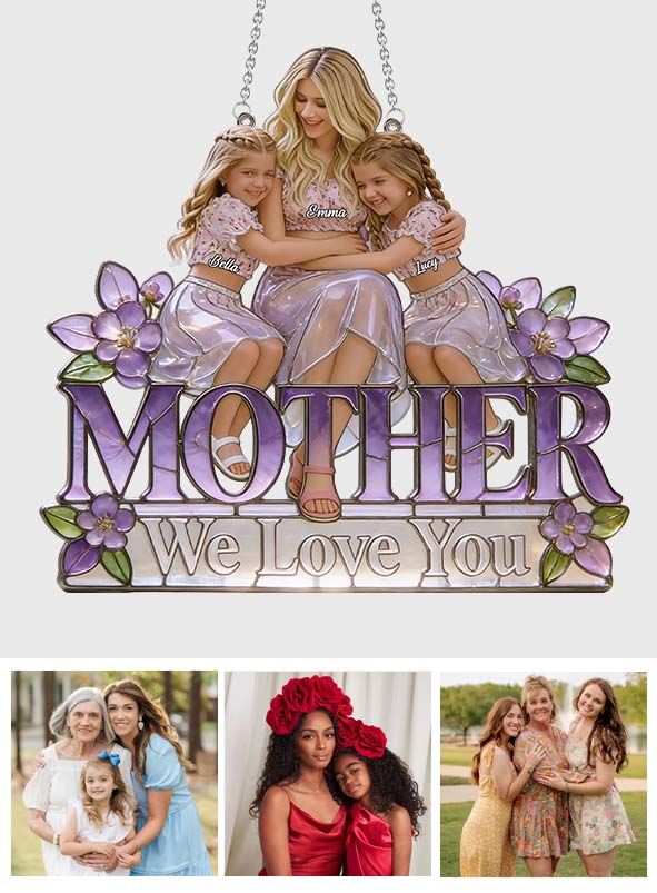 Nous t'aimons - Attrape-soleil personnalisé à suspendre à la fenêtre pour maman