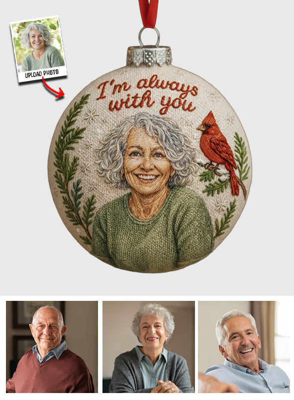 Always With You - Personalized Memorial Ornament