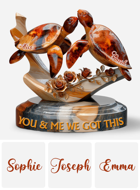 You & Me We Got This - Personalized Couple Custom Shaped Acrylic Plaque