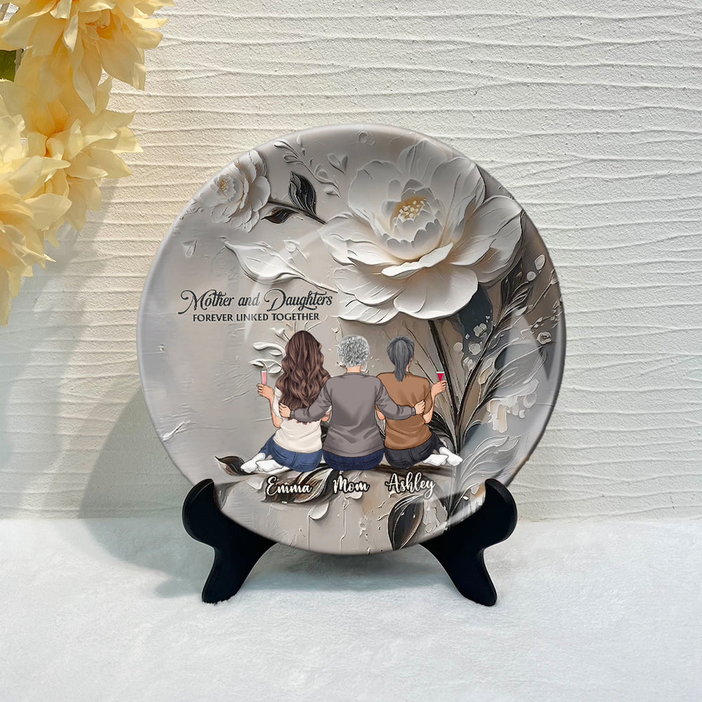Mother And Daughters Forever Linked Together - Personalized Mother Ceramic Round Plate