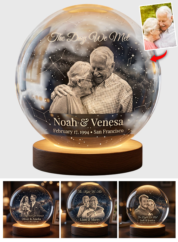 Personalized Star Map, The Night We Met - Personalized Couple Crystal Ball Night Light