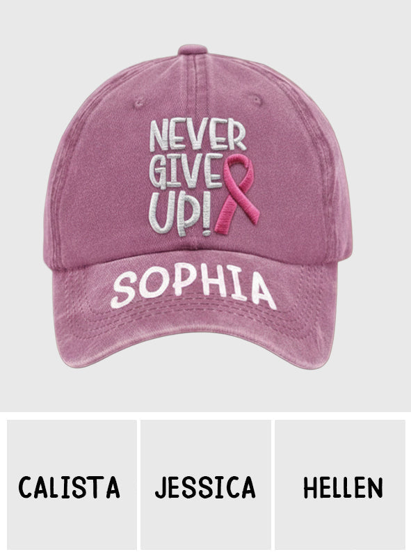 Never Give Up - Personalized Breast Cancer Awareness Classic Cap