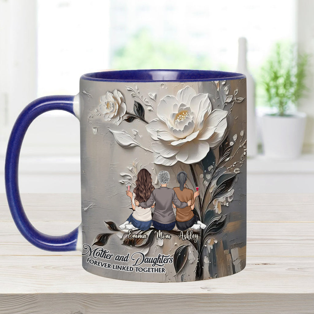 Mother And Daughters Forever Linked Together - Personalized Mother Accent Mug