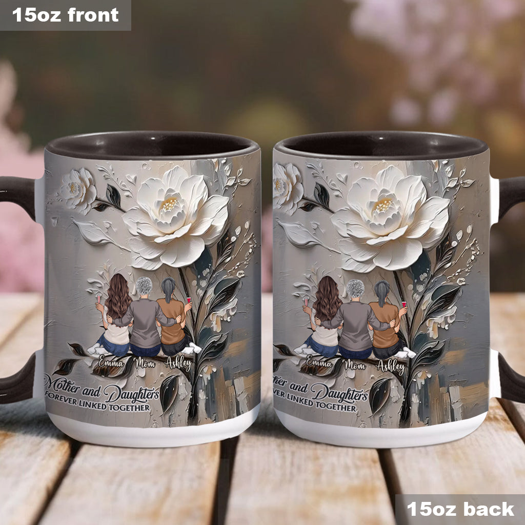 Mother And Daughters Forever Linked Together - Personalized Mother Accent Mug