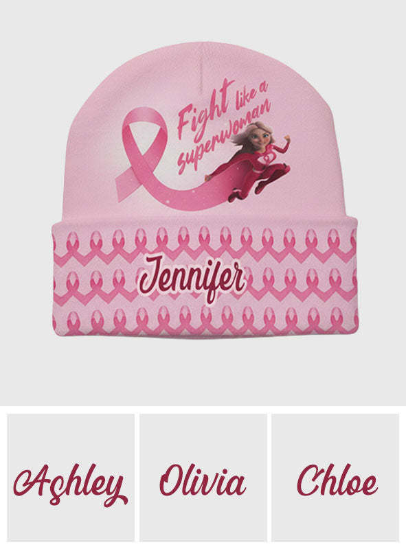 Fight Like a Superwoman, Breast Cancer Awareness - Personalized Breast Cancer Awareness Beanie Hat