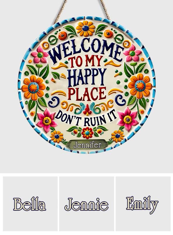 Welcome To My Happy Place - Personalized Hippie Custom Shaped Wood Sign