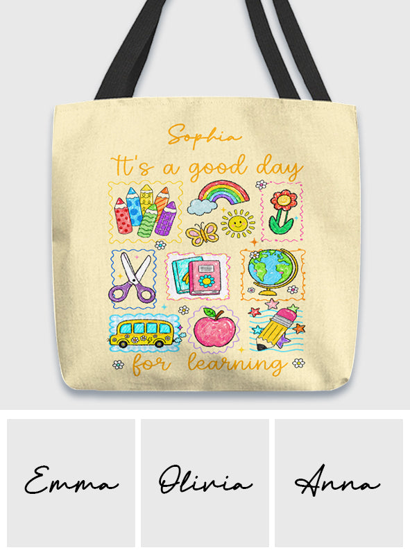 It's a Good Day for Learning - Personalized Teacher Tote Bag