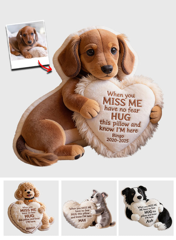 Custom From Photo - When You Miss Me - Personalized Memorial Faux Fur Shaped Pillow