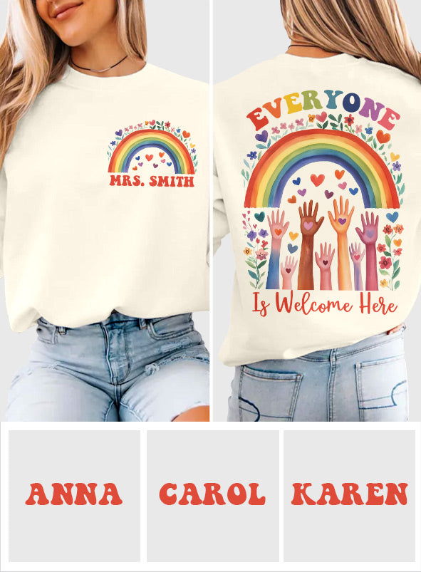 Everyone Is Welcome Here - Personalized Teacher All Over Shirt