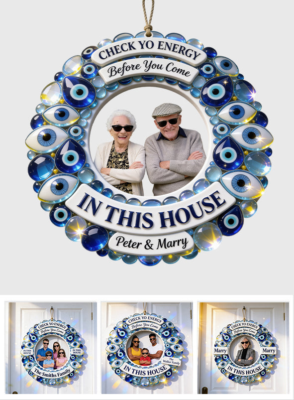 Check Yo Energy, Evil Eyes - Personalized Family Acrylic Sign