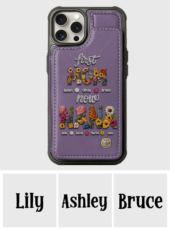 First Mom Now Grandma - Personalized Grandma Wallet Phone Case