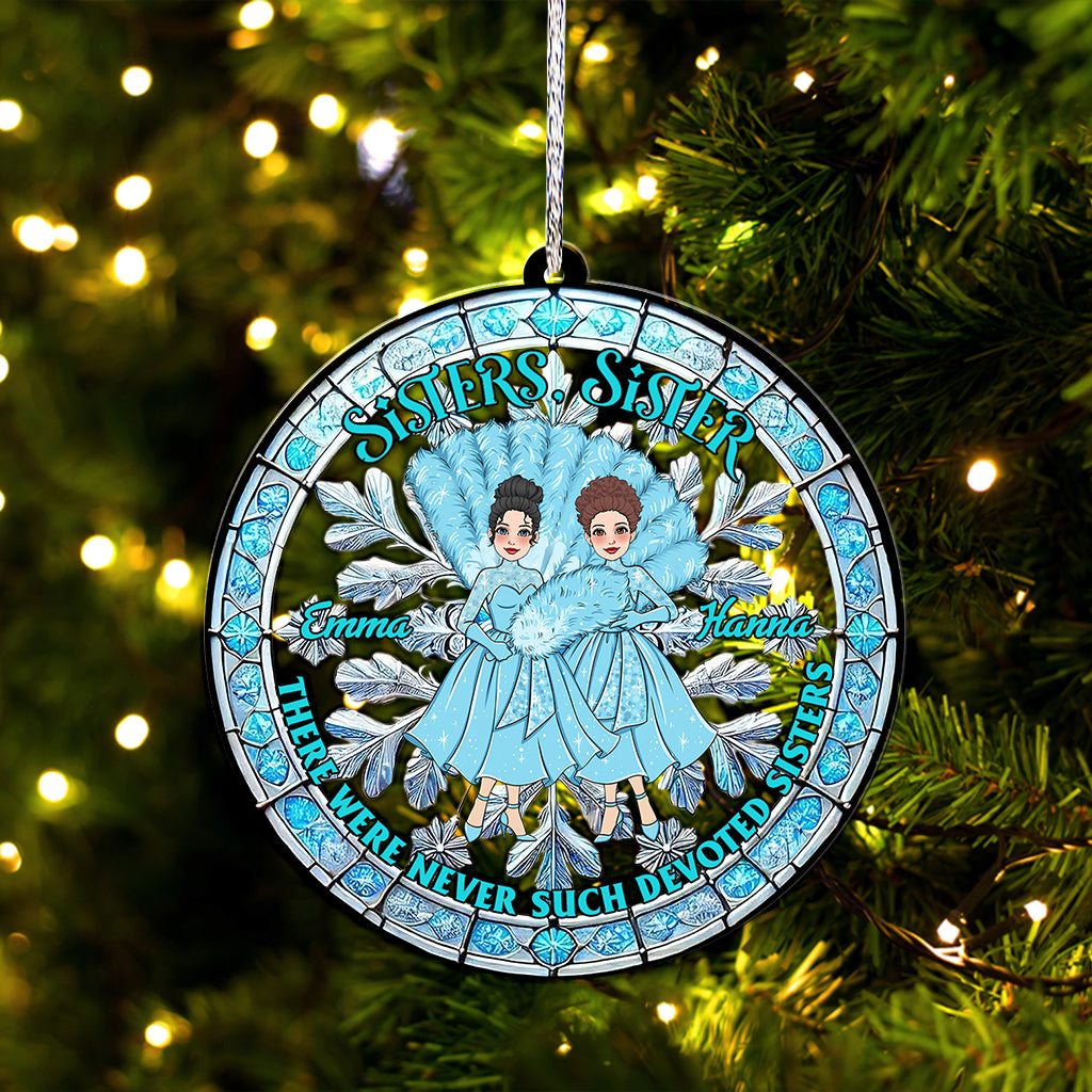 There Were Never Such Devoted Sisters - Personalized Bestie Custom Shaped Ornament