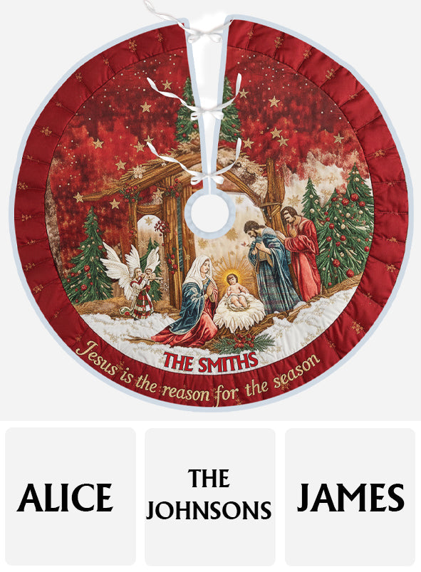 Jesus Is The Reason For The Season - Personalized Christian Tree Skirt - Personalized Christian Tree Skirt