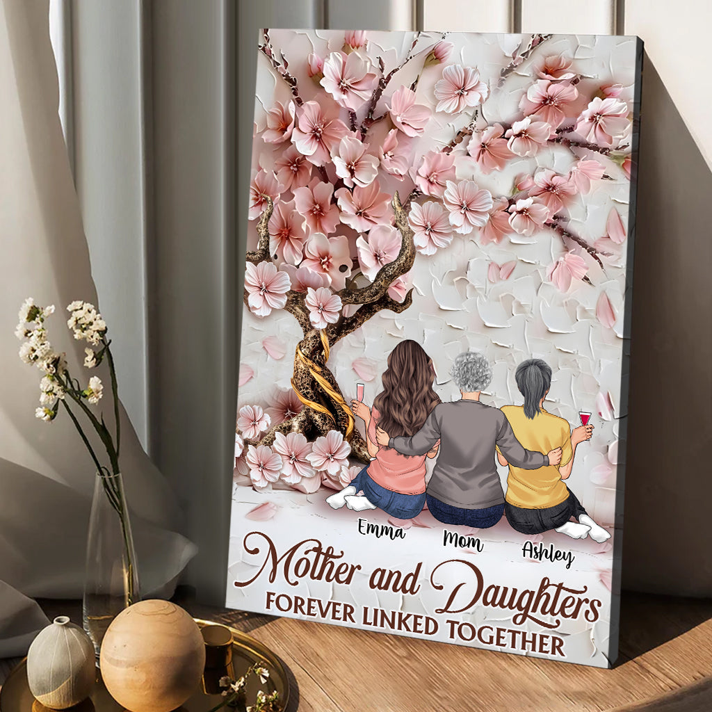 Mother And Daughters Forever Linked Together - Personalized Mother Canvas And Poster