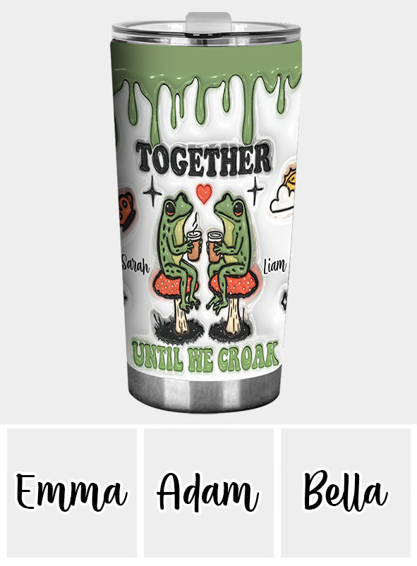 Together Until We Croak - Personalized Frog Tumbler