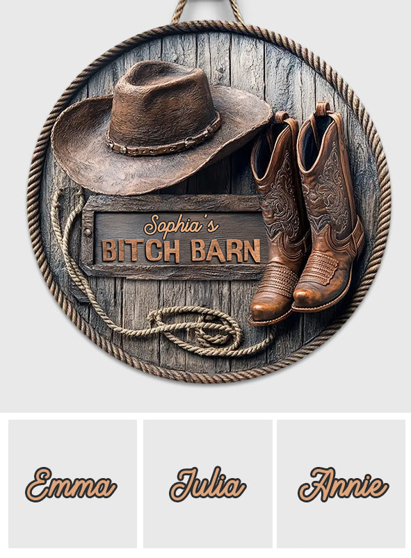 B*tch Barn - Personalized Cowgirl Round Wood Sign
