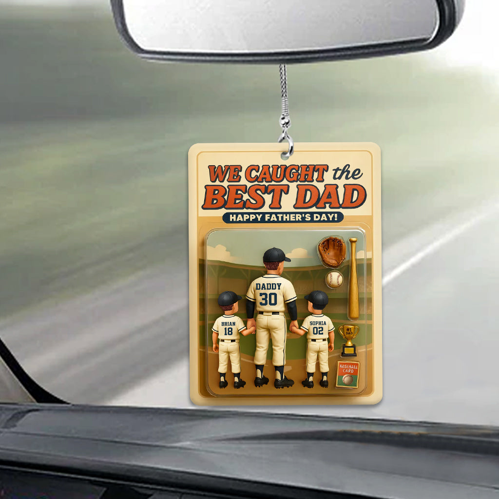 We Caught The Best Dad - Personalized Baseball Car Ornament