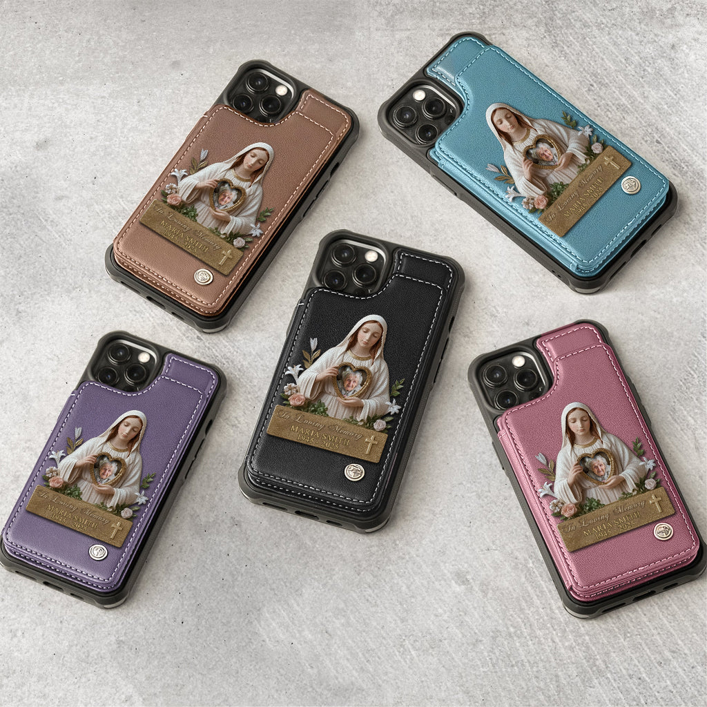 Virgin Mary Memorial - Personalized Memorial Wallet Phone Case