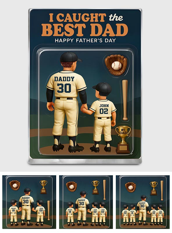 I Caught the Best Dad, Grandpa Baseball Custom Figure - Personalized Baseball Custom Shaped Acrylic Plaque