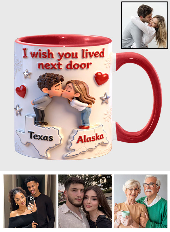 I Wish You Lived Next Door - Personalized Couple Accent Mug