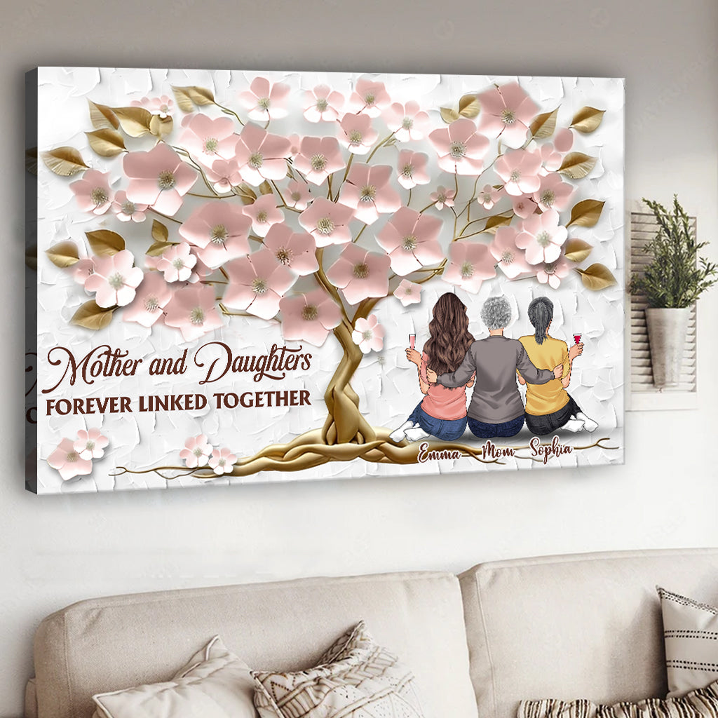 Mother And Daughters Forever Linked Together - Personalized Mother Canvas And Poster