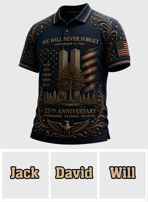 25 Year We Will Never Forget - Personalized Patriot Polo Shirt