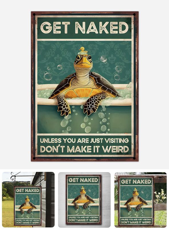 Don't Make It Weird - Turtle Rectangle Metal Sign
