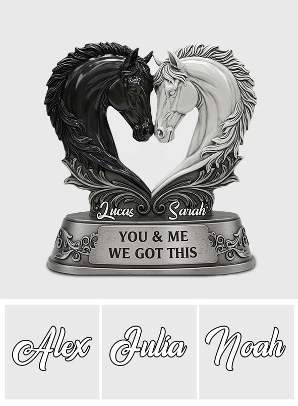 You & Me We Got This - Personalized Couple Custom Shaped Acrylic Plaque