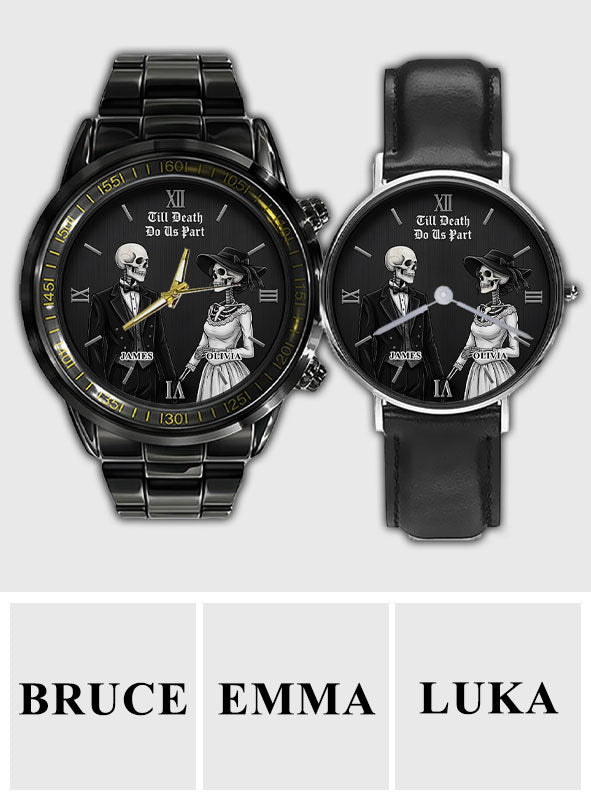 Till Death Do Us Part - Personalized Couple Couple Hand Watch Set