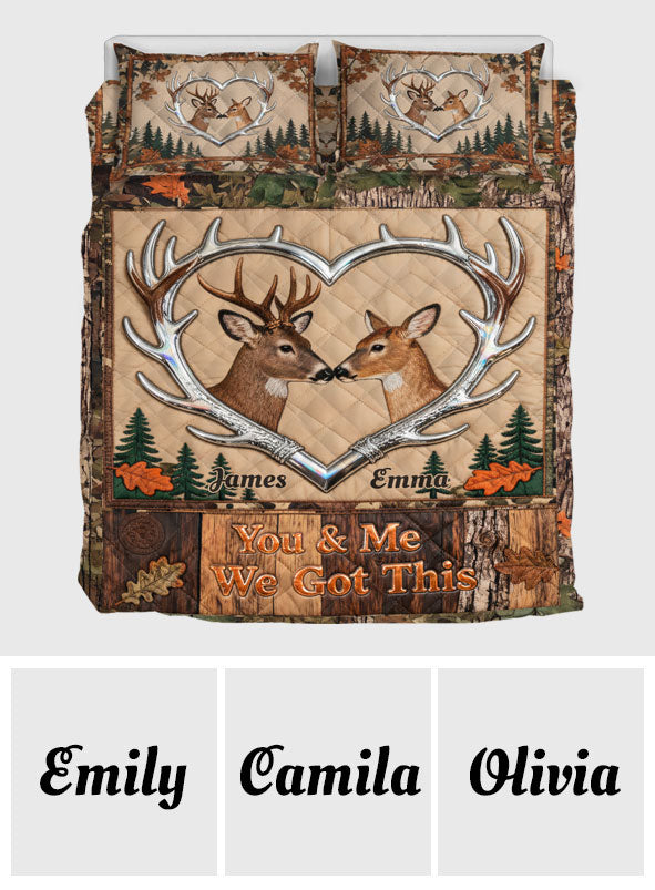 You & Me We Got This - Personalized Hunting Quilt Set
