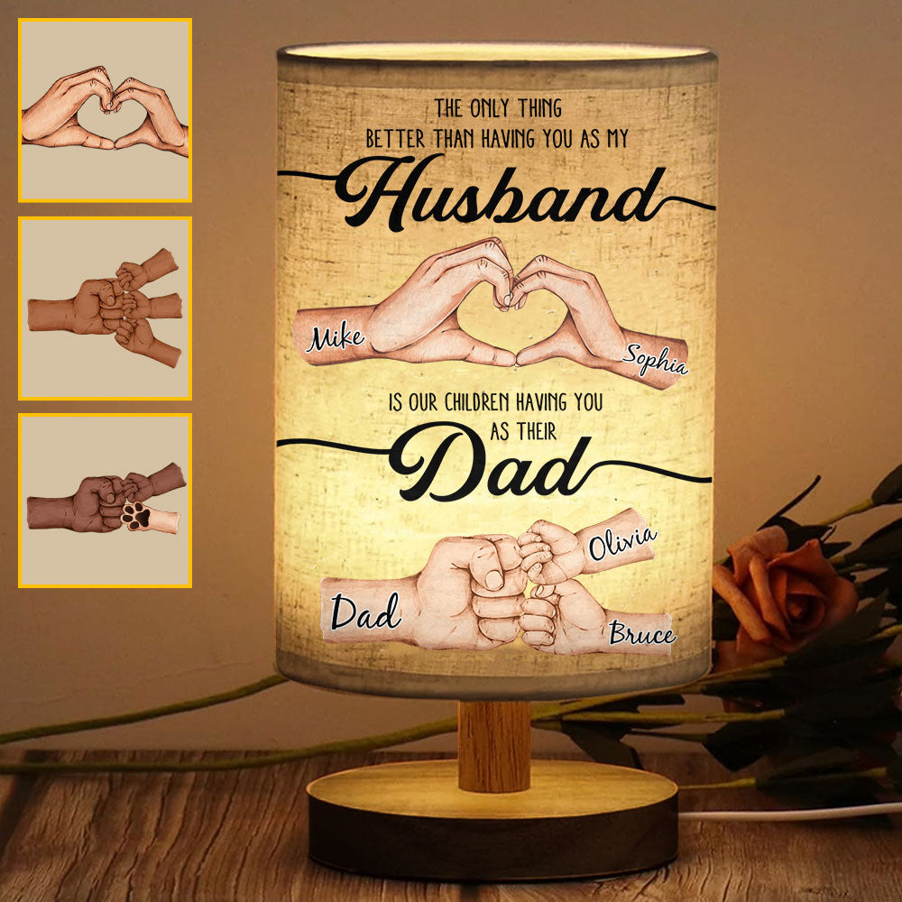 The Only Thing Better Husband Dad Hands - Personalized Father Table Lamp With Wood Base