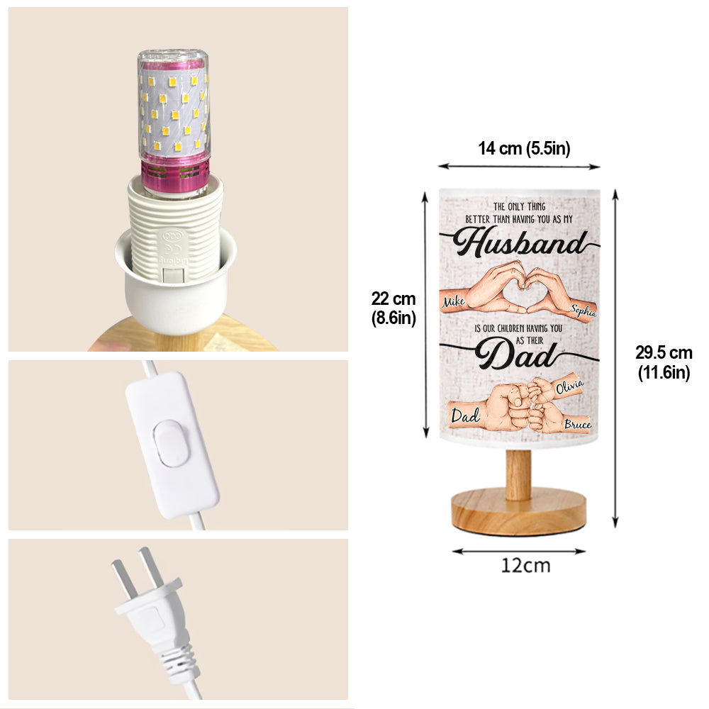 The Only Thing Better Husband Dad Hands - Personalized Father Table Lamp With Wood Base