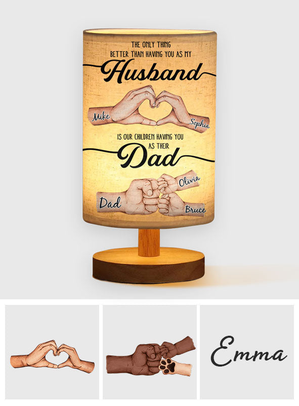The Only Thing Better Husband Dad Hands - Personalized Father Table Lamp With Wood Base