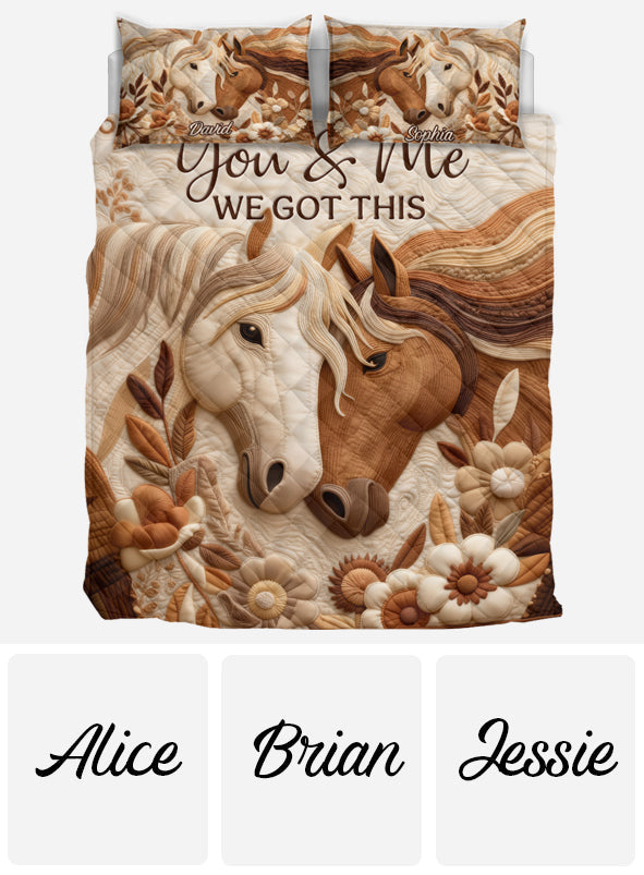 You & Me We Got This - Personalized Horse Quilt Set