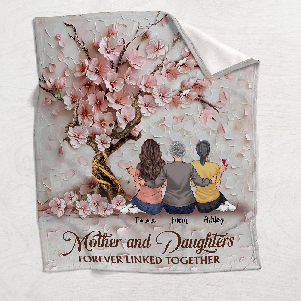 Mother And Daughters Forever Linked Together - Personalized Mother Blanket