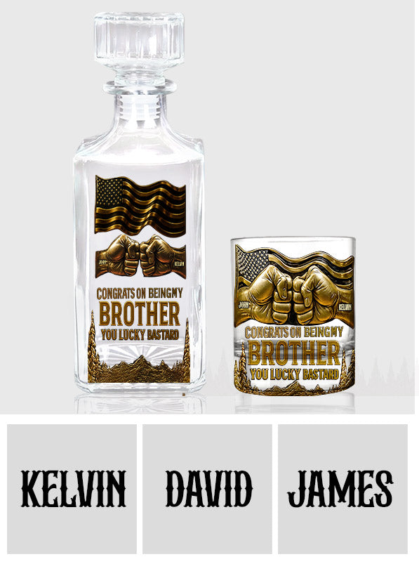 Congrat On Being My Brother - Personalized Sibling Whiskey Glass