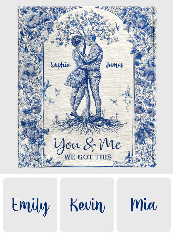 You & Me We Got This - Personalized Couple Blanket
