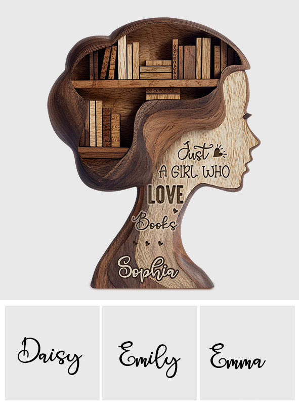 Just A Girl Who Loves Books - Personalized Book Custom Shaped Wood Plaque