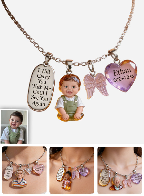 I Wil Carry You With Me - Personalized Memorial Metal Necklaces With Pendants