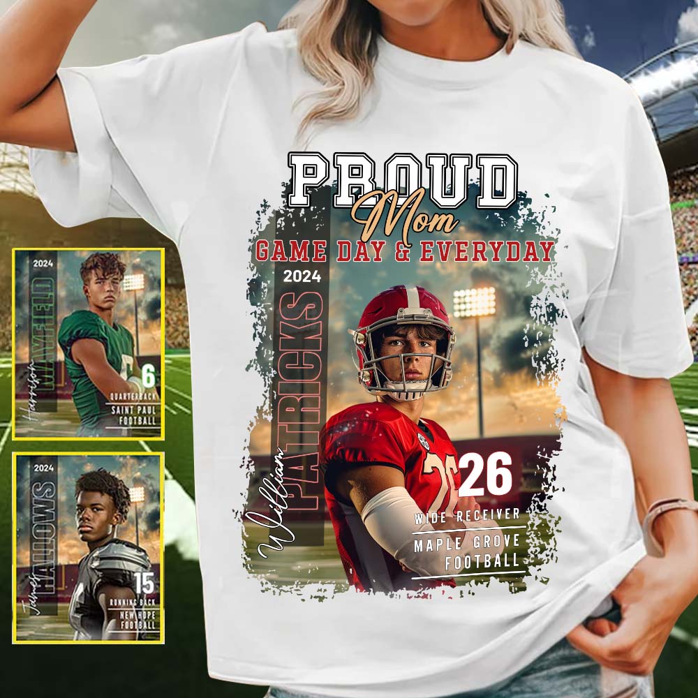 Pround Mom/ Dad/... Game Day & Everyday - Personalized Football T-shirt And Hoodie