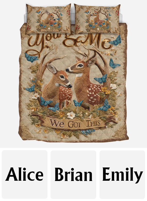 You & Me We Got This - Personalized Hunting Quilt Set
