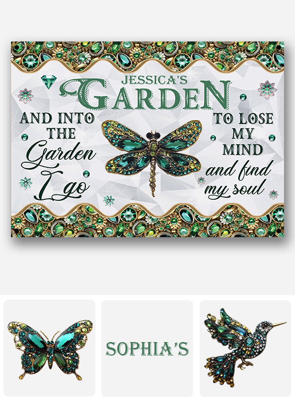 And Into The Garden I Go To Lose My Mind And Find My Soul - Personalized Gardening Rectangle Metal Sign